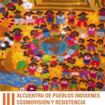 Cartel Tercer Alcuentru Cosmovisión Y Resistencia Indigenas