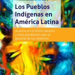los-pueblos-indgenas-en-amrica-latina-avances-en-el-ltimo-decenio-y-retos-pendientes-para-la-garanta-de-sus-derechos-1-638.jpg